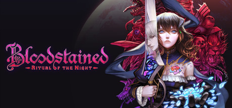 Bloodstained Ritual Of The Night の感想 せむにるの日記